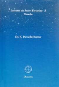 Lectures on Secret Doctrine - 3