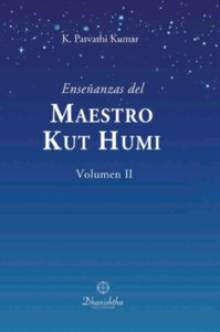 Enseñanzas del Maestro Kuthumi, Vol. 2